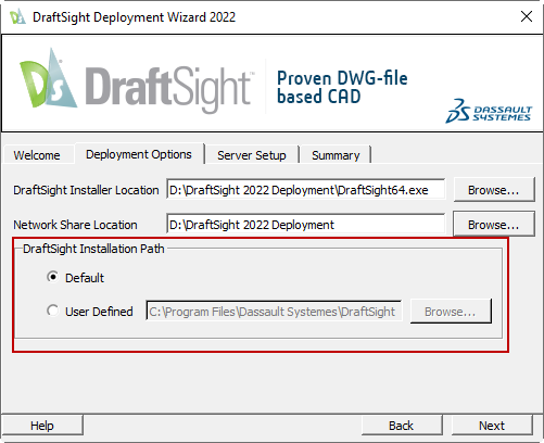 5. DraftSight Deployment Wizard 2022_DraftSight Installation Path