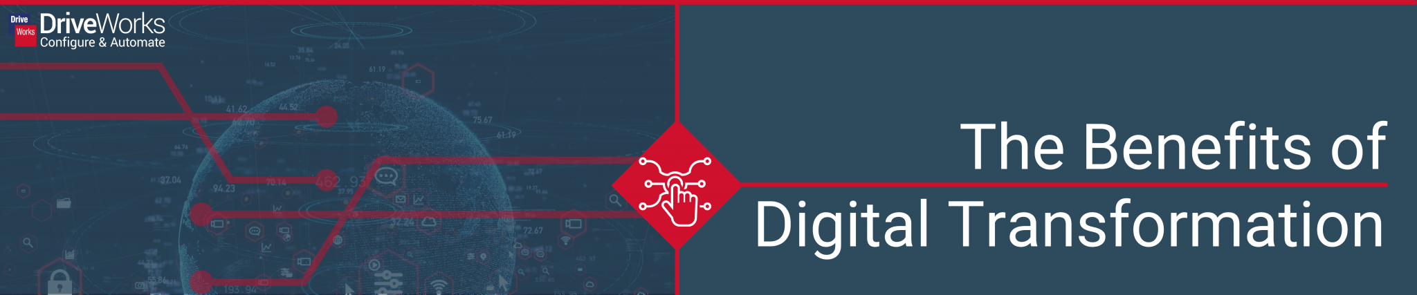 DriveWorks-benefits-of-digital-transformation-banner